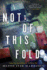 Not of This Fold (a Linda Wallheim Mystery)