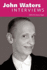 John Waters: Interviews (Conversations With Filmmakers Series)