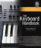 The Keyboard Handbook: the Complete Guide to Mastering Keyboard Styles