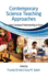 Contemporary Science Teaching Approaches: Promoting Conceptual Understanding in Science (Hc)