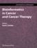 Bioinformatics in Cancer and Cancer Therapy