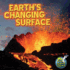 Earth's Changing Surface (My Science Library)