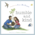 Humble and Kind: a Children's Picture Book (Lyricpop)