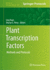 Plant Transcription Factors: Methods and Protocols (Methods in Molecular Biology, 754)