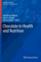 Chocolate in Health and Nutrition