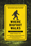 where bigfoot walks crossing the dark divide