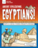 Ancient Civilizations: Egyptians! : With 25 Social Studies Projects for Kids