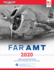 Far-Amt 2020: Federal Aviation Regulations for Aviation Maintenance Technicians (Far/Aim Series)