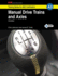 Manual Drive Trains & Axles, A3 (Training Series for Ase Certification)