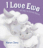 I Love Ewe: an Ode to Animal Moms