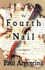 The Fourth Nail: An Historical Novel