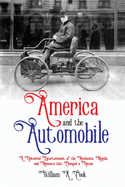 america and the automobile a historical entertainment of the mechanics mogu