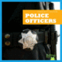 Police Officers (Community Helpers)