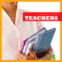 Teachers (Bullfrog Books: Community Helpers)