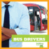 Bus Drivers (Bullfrog Books: Community Helpers)
