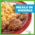 Meals in Nigeria (Bullfrog Books: Meals Around the World)