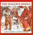 The Baker's Dozen: a Saint Nicholas Tale, With Bonus Cookie Recipe and Pattern for St. Nicholas Christmas Cookies (15th Anniversary Editi