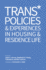 Trans* Policies & Experiences in Housing & Residence Life