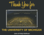 Thank You for the University of Michigan