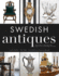Swedish Antiques: Traditional Furniture and Objets D'Art in Modern Settings