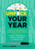 Unfuck Your Year: A Weekly Unplanner and Workbook to Manage Anxiety, Depression, Anger, Triggers, and Freak-Outs