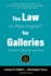 The Law (in Plain English) for Galleries: a Guide for Selling Arts and Crafts