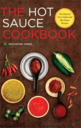 hot sauce cookbook the book of fiery salsa and hot sauce recipes