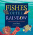 Fishes of the Rainbow (Gulf Coast Books, Sponsored By Texas a&M University-Corpus Christi) (Volume 33)