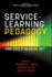 Service-Learning Pedagogy: How Does It Measure Up? (Advances in Service-Learning Research)