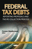 Federal Tax Debts Reporting Proposals the Irs Collection Process Economic Issues, Problems and Perspectives American Political, Economic, and Security Issues