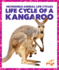 Life Cycle of a Kangaroo (Pogo Books: Incredible Animal Life Cycles)