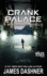 Crank Palace: a Maze Runner Novella