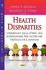 Health Disparities (Public Health in the 21st Century)