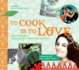 To Cook is to Love: Nuevo Cuban: Lighter, Healthier Latin Recipes