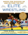 Elite Wrestling: Your Moves for Success On and Beyond the Mat