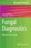 Fungal Diagnostics: Methods and Protocols (Methods in Molecular Biology, 968)