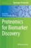 Proteomics for Biomarker Discovery