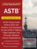 Astb Study Guide 2020-2021: Astb Study Guide 2020 & 2021 and Practice Test Questions for the Astb-E Military Flight Aptitude Test [Includes Detailed Answer Explanations]