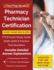 Pharmacy Technician Certification Study Guide 2020 and 2021: Ptcb Exam Study Guide 2020-2021 and Practice Test Questions [Updated for the New 2020 Out