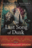 The Last Song of Dusk: a Novel