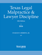 texas legal malpractice and lawyer discipline 2016