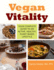 Vegan Vitality: Your Complete Guide to an Active, Healthy, Plant-Based Lifestyle