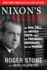 Nixon's Secrets: the Rise, Fall and Untold Truth About the President, Watergate, and the Pardon