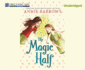 The Magic Half (Miri and Molly, 1)