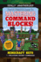 The Ultimate Guide to Mastering Command Blocks! : Minecraft Keys to Unlocking Secret Commands