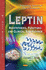 Leptin: Biosynthesis, Functions and Clinical Significance (Endocrinology Research and Clinical Developments)