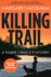 Killing Trail: a Timber Creek K-9 Mystery