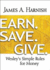 Earn. Save. Give. : Wesley's Simple Rules for Money