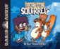 Squirreled Away (Library Edition) (Volume 1) (the Dead Sea Squirrels)