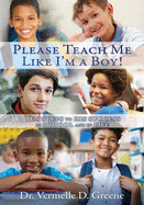 please teach me like im a boy ten steps to his success in school and in lif
